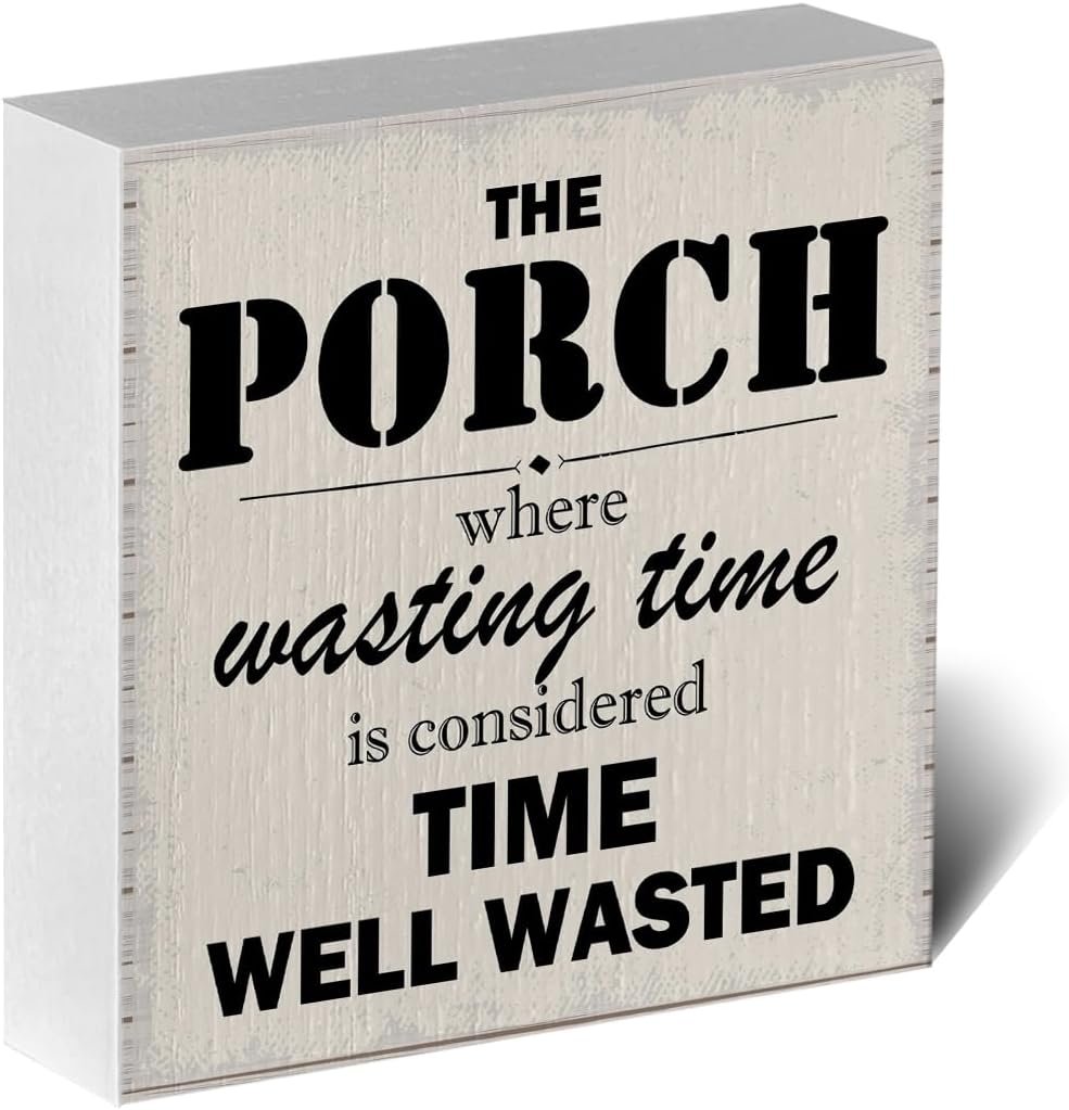 Front Porch Decor, Patio Decor, Outdoor Wooden Box Porch Sign, Rustic Back Porch Humor, Porch Accessories, Farmhouse Garage Decorations for Desk, Table, or Shelf.